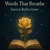 Read more about Words That Breathe: Sacred Reflections