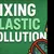 Read more about The fix to plastic pollution