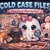 Read more about Cold Case Files Needs Solved